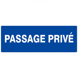 Panneau "Passage privé"