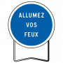Panneau de Prescription B29 Allumez Vos Feux – Signalisation Routière Sécurisée – Haute Visibilité D