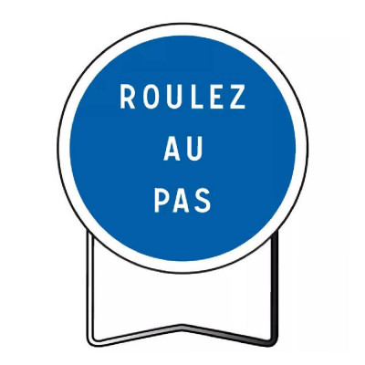 Panneau de Prescription B29 Roulez au Pas – Signalisation Routière Sécurisée – Haute Résistance Dura