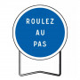 Panneau de Prescription B29 Roulez au Pas – Signalisation Routière Sécurisée – Haute Résistance Dura