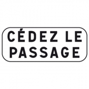 Panonceau d'indication "Cédez le passage" M9c
