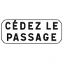 Panonceau d'indication "Cédez le passage" M9c