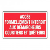 Panneau Accès Formellement Interdit aux Démarcheurs – Signalétique Interdiction – Résistant et Confo