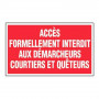 Panneau Accès Formellement Interdit aux Démarcheurs – Signalétique Interdiction – Résistant et Confo
