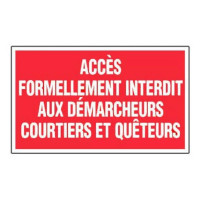 Panneau Accès Formellement Interdit aux Démarcheurs – Signalétique Interdiction – Résistant et Confo Panneau Accès Formellement Interdit aux Démarcheurs – Signalétique Interdiction – Résistant et Confo