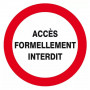 Panneau Accès Formellement Interdit – Sécurité Zone Restreinte – ISO 7010