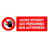 Panneau Accès Interdit aux Personnes Non Autorisées – Signalisation Sécurité – Résistant Intérieur E Panneau Accès Interdit aux Personnes Non Autorisées – Signalisation Sécurité – Résistant Intérieur E