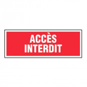 Panneau Accès Interdit – Signalétique Sécurité – Rigide ou Adhésif Conforme aux Normes