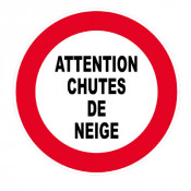 Panneau Attention Chutes de Neige – Signalétique de Sécurité – Résistant et Conforme aux Normes ISO