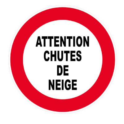 Panneau Attention Chutes de Neige – Signalétique de Sécurité – Résistant et Conforme aux Normes ISO