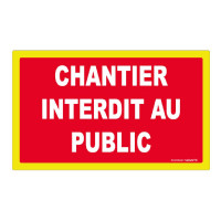 Panneau Chantier Interdit au Public Haute Visibilité – Signalisation Sécurité – Résistant Extérieur