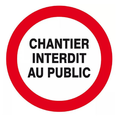 Panneau Chantier Interdit au Public – Sécurité Travaux – ISO 7010