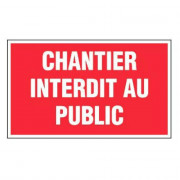 Panneau Chantier Interdit au Public – Signalétique Sécurité – Résistant et Conforme aux Normes