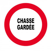 Panneau Chasse Gardée – Signalisation Propriété Privée – Plastique Rigide Anti-UV