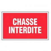 Panneau Chasse Interdite – Signalétique Propriété Privée – Résistant et Conforme aux Normes