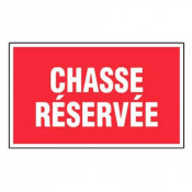 Panneau Chasse Réservée – Signalétique Propriété Privée – Résistant et Conforme aux Normes