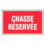 Panneau Chasse Réservée – Signalétique Propriété Privée – Résistant et Conforme aux Normes