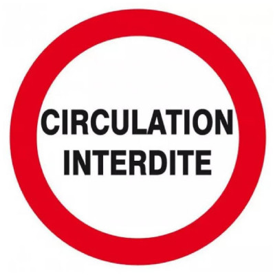 Panneau Circulation Interdite – Signalisation Sécurité Conforme ISO – Résistant et Durable