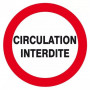 Panneau Circulation Interdite – Signalisation Sécurité Conforme ISO – Résistant et Durable