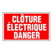 Panneau Clôture Électrique Danger – Signalétique Avertissement – Résistant et Conforme aux Normes