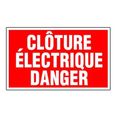 Panneau Clôture Électrique Danger – Signalétique Avertissement – Résistant et Conforme aux Normes