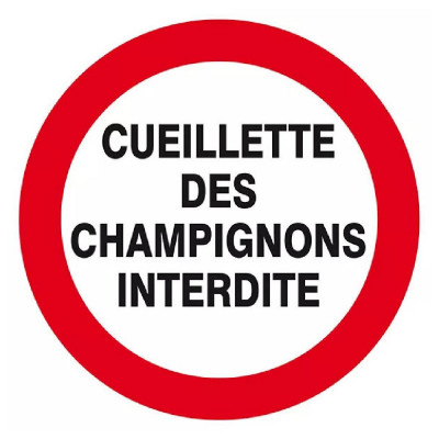 Panneau Cueillette des Champignons Interdite – Signalisation Sécurité Conforme ISO – Commander