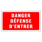 Panneau Danger Défense d’Entrer – Signalisation Sécurité – Grand Format Résistant Extérieur