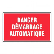 Panneau Danger Démarrage Automatique – Signalétique Sécurité – Résistant et Conforme aux Normes