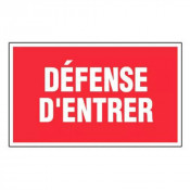 Panneau Défense d’Entrer – Signalétique Interdiction – Résistant et Conforme aux Normes