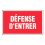Panneau Défense d’Entrer – Signalétique Interdiction – Résistant et Conforme aux Normes
