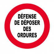 Panneau Défense de Déposer des Ordures – Signalisation Propreté – Plastique Rigide Anti-UV