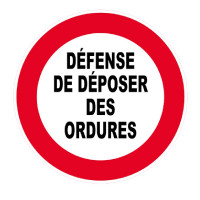 Panneau Défense de Déposer des Ordures – Signalisation Propreté – Plastique Rigide Anti-UV