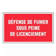Panneau Défense de Fumer Sous Peine de Licenciement – Signalétique Interdiction – Résistant et Confo