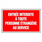 Panneau Entrée Interdite à Toute Personne Étrangère au Service – Signalétique Interdiction – Résista