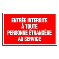 Panneau Entrée Interdite à Toute Personne Étrangère au Service – Signalétique Interdiction – Résista Panneau Entrée Interdite à Toute Personne Étrangère au Service – Signalétique Interdiction – Résista
