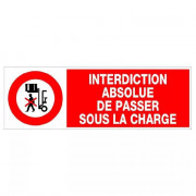 Panneau Interdiction Absolue de Passer sous la Charge – Signalisation Sécurité – Résistant Intérieur
