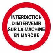 Panneau Interdiction Machine en Marche – Sécurité Travail – Conforme ISO 7010