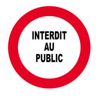 Panneau Interdit au Public – Signalisation Accès Restreint – Plastique Rigide Anti-UV Panneau Interdit au Public – Signalisation Accès Restreint – Plastique Rigide Anti-UV