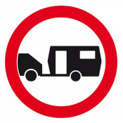 Panneau Interdit aux Caravanes – Signalisation Routière – Résistant et Conforme