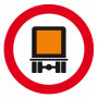 Panneau Interdit aux Matières Dangereuses – Sécurité Routière – Conforme ISO 7010
