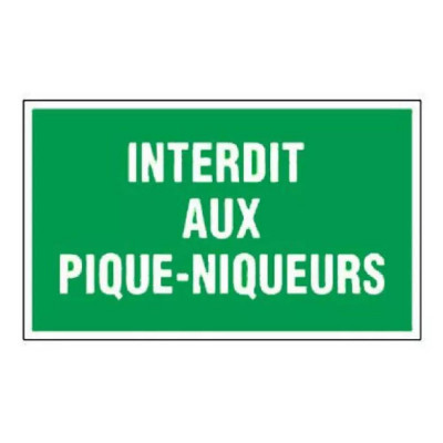 Panneau Interdit aux Pique-Niqueurs – Signalisation Interdiction Claire – Résistant Intérieur Extéri