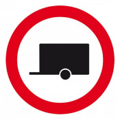 Panneau Interdit aux Remorques – Sécurité Routière – Conforme ISO 7010