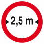 Panneau Interdit aux Véhicules de Plus de 2,5 m – Signalisation Sécurité – Résistant Extérieur