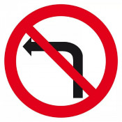 Panneau Interdit de Tourner à Gauche – Sécurité Routière – Conforme ISO 7010