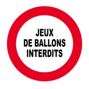 Panneau Jeux de Ballons Interdits – Signalisation Sécurité – Plastique Rigide Anti-UV