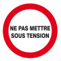 Panneau Ne Pas Mettre Sous Tension – Sécurité Électrique – ISO 7010