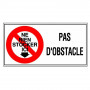 Panneau Ne Rien Stocker Ici – Ne Mettez Pas d’Obstacle – Signalisation Sécurité – Grand Format Résis