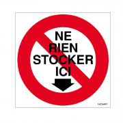 Panneau Ne Rien Stocker Ici – Signalisation Interdiction – Résistant Intérieur Extérieur