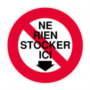 Panneau Ne Rien Stocker Ici – Signalisation Sécurité ISO 7010