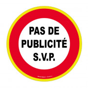 Panneau Pas de Publicité SVP – Haute Visibilité – Adhésif ou Rigide